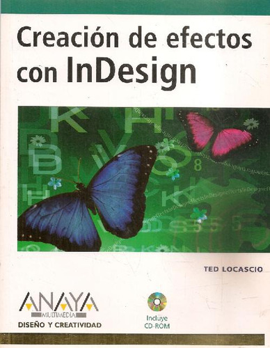 Libro Creacion De Efectos Con Indesign Cd De Ted Locascio
