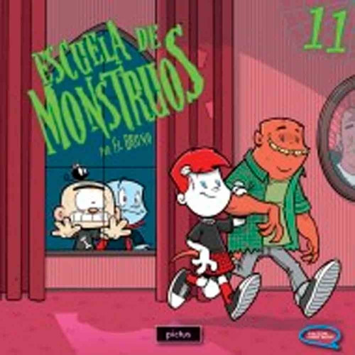 Escuela De Monstruos 11 - El Bruno - Pictus