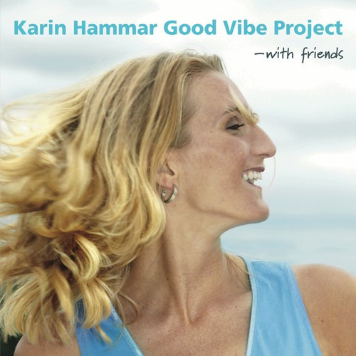 Proyecto Good Vibe De Karin Hammar: Cd Con Amigos
