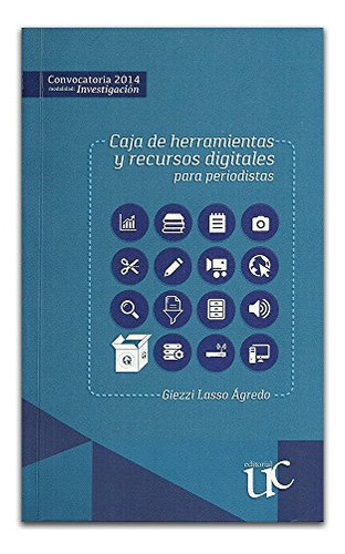 Libro Caja De Herramientas Y Recursos Digitales Para Periodi