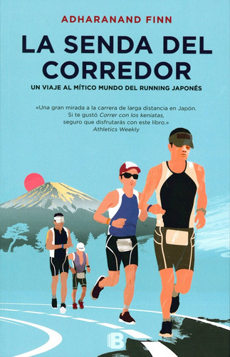 La Senda Del Corredor, De Finn, Adharanand. Serie Ediciones B Editorial Ediciones B, Tapa Blanda En Español, 2016