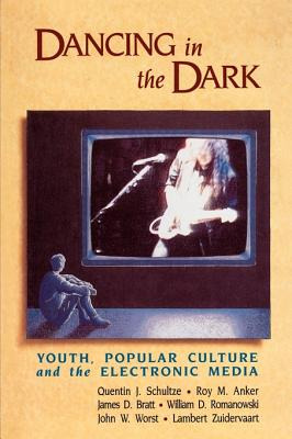 Libro Dancing In The Dark: Youth, Popular Culture, And Th...