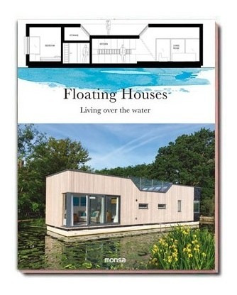 Floating Houses. Casas Flotantes - Arquitectura - Libro