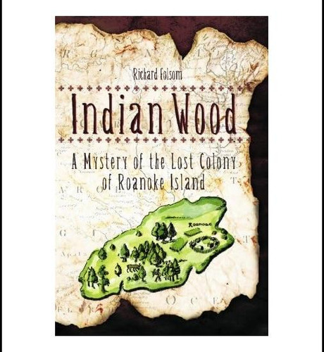 Libro: Indian Wood: El Misterio De La Colonia Perdida De Roa