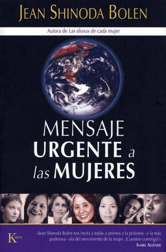 Mensaje Urgente A Las Mujeres, Jean Shinoda Bolen, Kairós