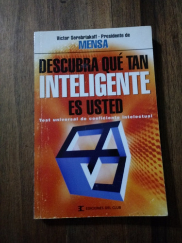 Descubra Que Tan Inteligente Es Usted - Victor Serebriakoff