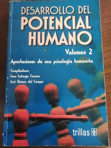 Libro El Desarrollo Del Potencial Humano Tomo 2 Juan Lafarga