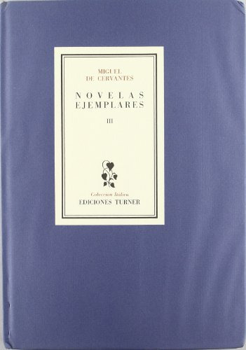 Libro Novelas Ejemplares.tomo Iii De Cervantes M