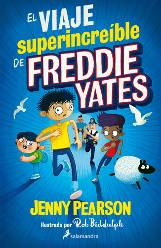 El Viaje Superincreíble De Freddie Yates / Pearson, Jenny