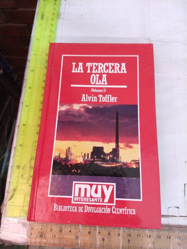 La Tercera Ola Volumen 1 Alvin Toffler Ediciones Orbis