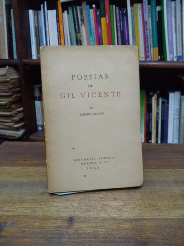 Poesias De Gil Vicente - Samaso Alonso