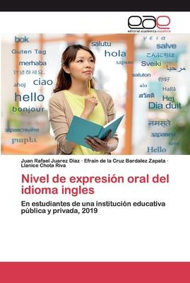 Libro Nivel De Expresion Oral Del Idioma Ingles - Juan Ra...