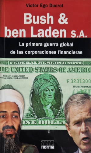 Bush & Ben Laden S.a. Víctor Ego Ducrot