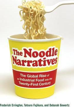 Libro The Noodle Narratives : The Global Rise Of An Indus...