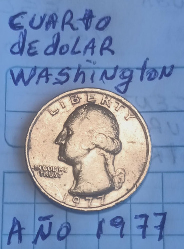 Coleccionistas Moneda Cuarto De Dolar Washington Año 1977