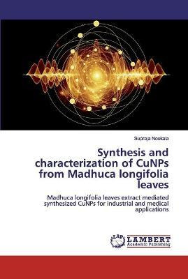 Libro Synthesis And Characterization Of Cunps From Madhuc...