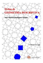 Comprar Fichas De Geometria Descriptiva, De Rodriguez Puebla, Jose Manuel., Vol. 1. Editorial Bellisco, Tapa Blanda, Edición 2ª Edición Corregida En Español