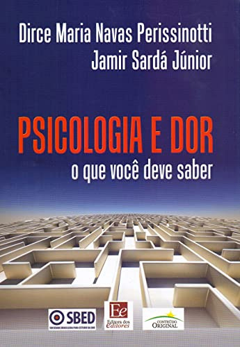 Libro Psicologia E Dor O Que Você Deve Saber De Jamir Dirce