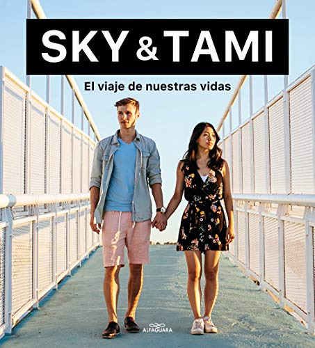 Sky & Tami El Viaje De Nuestras Vidas -sin Limites-