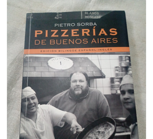 Pizzerias De Buenos Aires Bilingue Ingles Pietro Sorba 