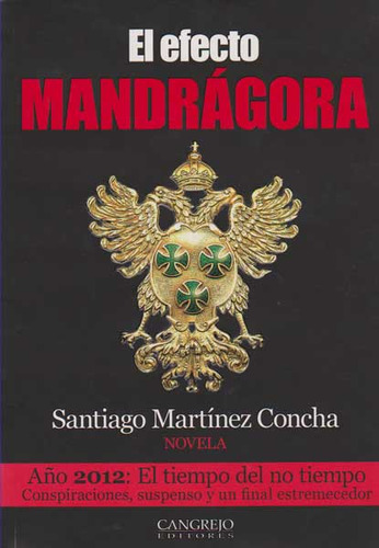 Efecto Mandragora, El, De Martínez Cha, Santiago. Editorial Cangrejo Editores, Tapa Blanda En Español