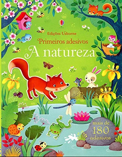 A natureza : Primeiros adesivos, de Usborne Publishing. Editorial USBORNE, capa mole em português, 2018