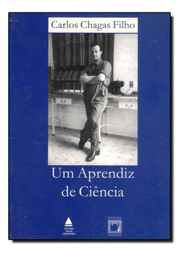 Aprendiz De Ciência, Um, De Carlos Chagas Filho. Editora Fiocruz, Capa Mole Em Português