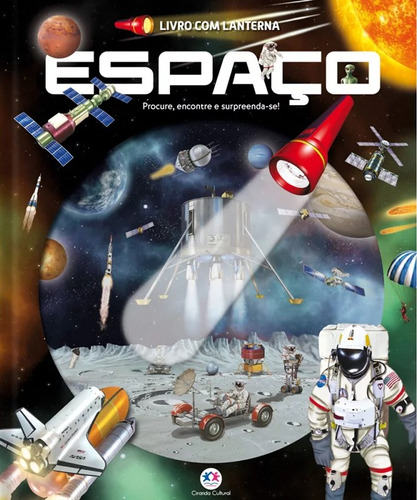 Explorando Com A Lanterna - Espaço, De Susaeta Ediciones. Editorial Ciranda Cultural, Tapa Capa Dura En Português