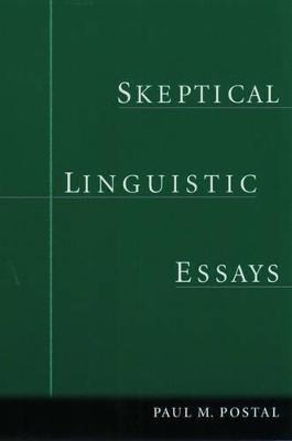 Libro Skeptical Linguistic Essays - Paul M. Postal