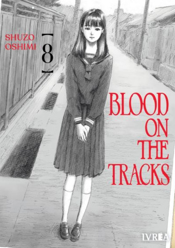 Manga Blood On The Tracks 8 - Ivrea Argentina