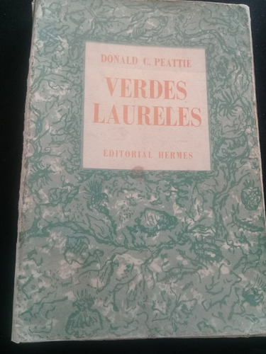 Verdes Laureles Donald Culross Peattie (a02)