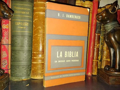 La Biblia. Un Enfoque Judío Moderno - Bamberger, B. J 