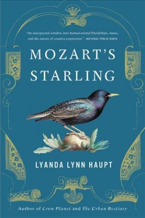 Libro Mozart's Starling - Lyanda Lynn Haupt