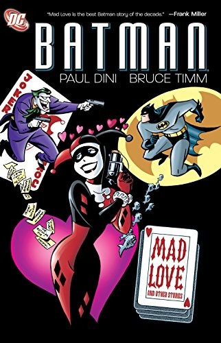 Batman Mad Love And Other Stories