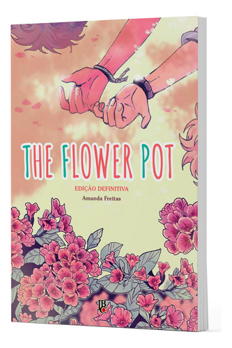 Livro - The Flower Pot - Edição Definitiva - Novo/lacrado