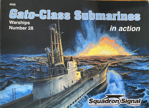 Gato - Class Submarines In Action Santa Fe Squadron A42