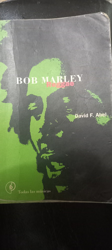 Bob Marley - Reggae - David F. Abel - Libro