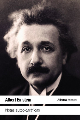 Notas Autobiografias, De Einstein Albert. Editorial Alianza En Español