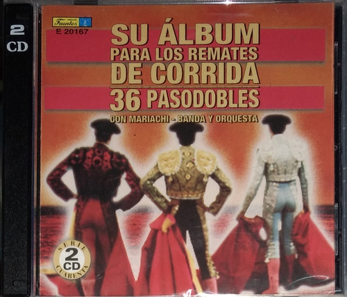 36 Pasodobles - Su Álbum Para Los Remates De Corrida