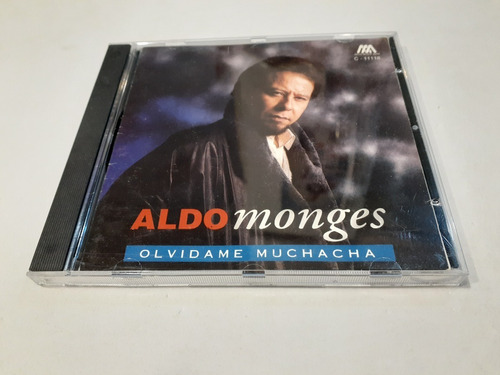 Olvídame Muchacha, Aldo Monges - Cd 1992 Canadiense 8/10