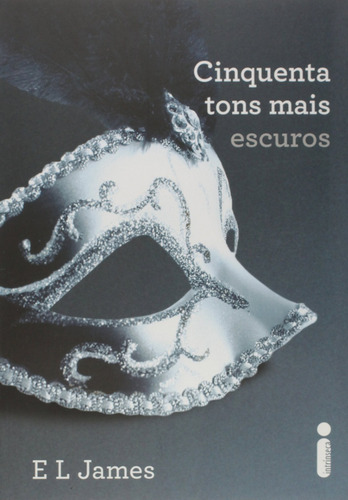 Livro Cinquenta Tons Mais Escuros De E L James Originou Film