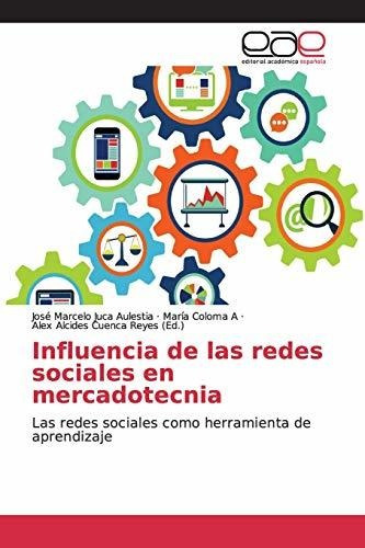 Libro : Influencia De Las Redes Sociales En Mercadotecnia..