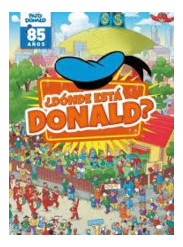 Libro Fisico Pato Donald. ¿dónde Está Donald?.  Disney