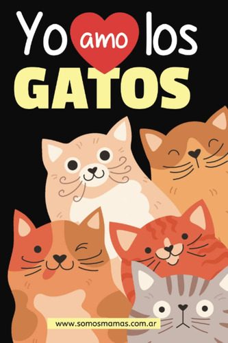 Libro: Yo Amo Los Gatos: Libro De Actividades Para Niños Y N