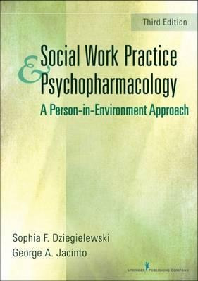 Social Work Practice And Psychopharmacology - Sophia F. D...