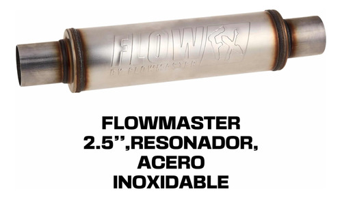 Resonador Flowmaster 2.5 Acero Inoxidable