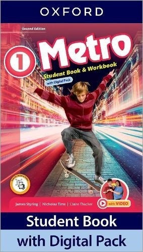 Metro  1 -     Student's Book & Workbook With Digital Pack *2nd Ed*, De Indefinido. Editorial Oxford University Press, Tapa Blanda En Inglés, 0