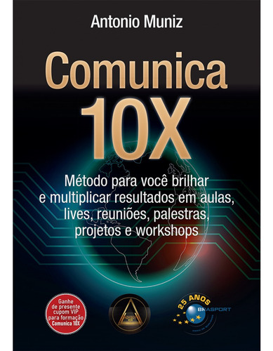 Livro Comunica 10x, De Muniz, Antonio. Editora Brasport Livros, Capa Mole Em Português, 2023