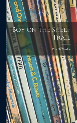 Libro Boy On The Sheep Trail - Carden, Priscilla