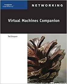 Virtual Machines Companion (networking (course Technology))